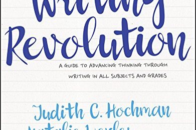 Book cover of "The Writing Revolution: A Guide to Advancing Thinking Through Writing in All Subjects and Grades" by Judith C. Hochman and Natalie Wexler, with a foreword by Doug Lemov. The cover features dark blue and light blue handwritten script on lined notebook paper background, with logos for "The Writing Revolution" and "Jossey-Bass A Wiley Brand" at the bottom.