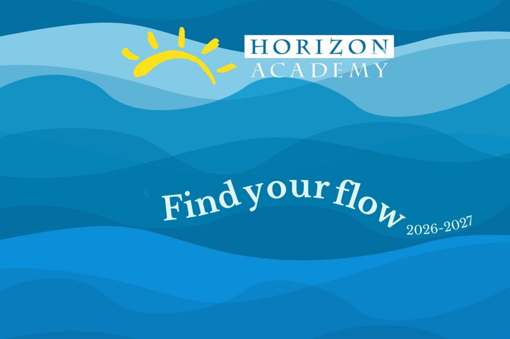 The Horizon Academy logo and words "Find your flow 2026-2027" on a blue, wavy background.